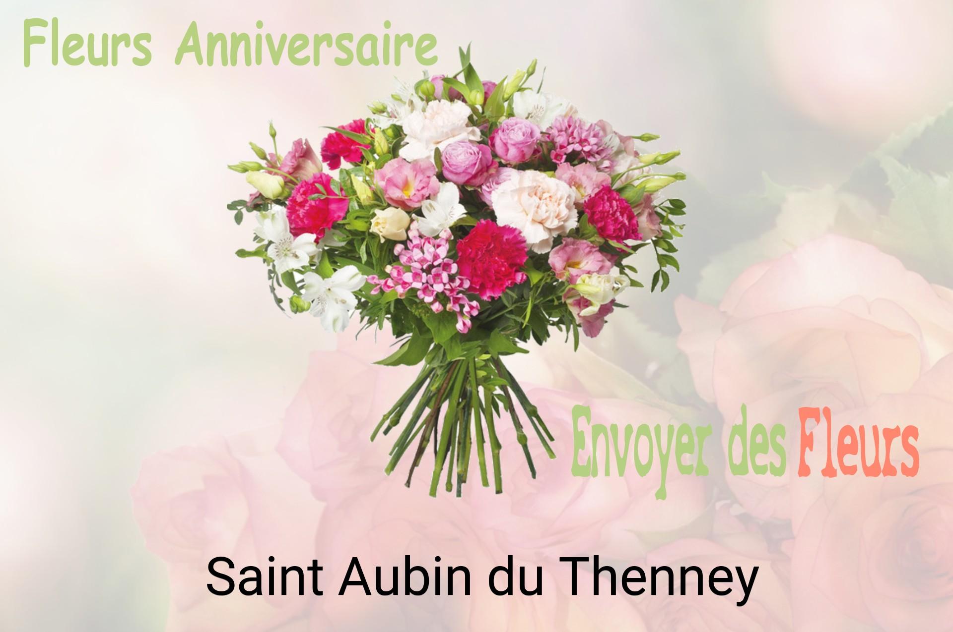 Bouquet de fleurs d’anniversaire livré à Saint-Aubin-du-Thenney